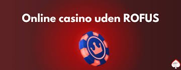 Casino uden for Rufus En Guide til Spil og Underholdning